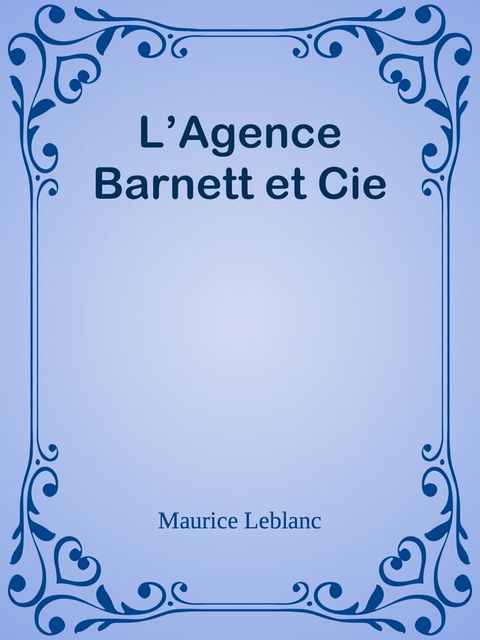 L’Agence Barnett et Cie(Kobo/電子書)