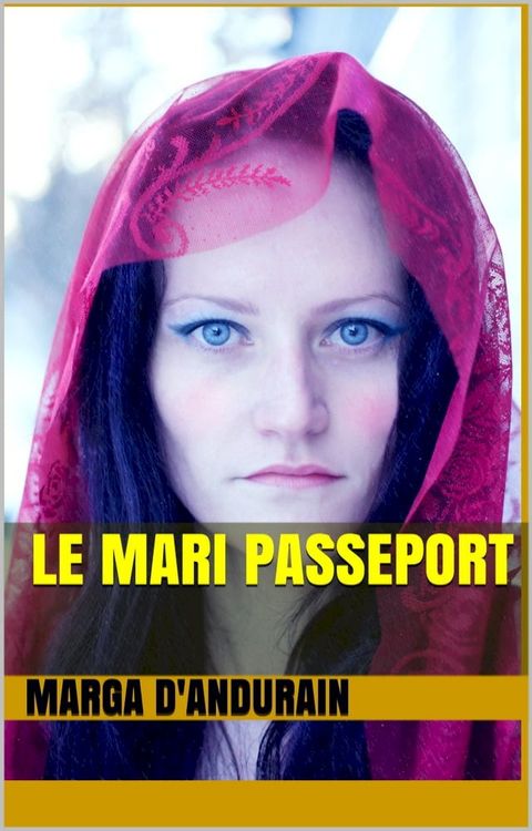 LE MARI PASSEPORT(Kobo/電子書)