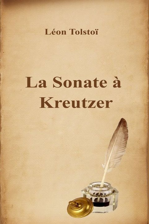 La Sonate à Kreutzer(Kobo/電子書)