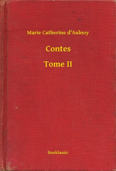 Contes - Tome II(Kobo/電子書)