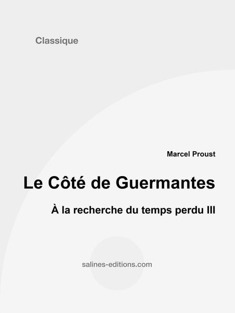 Le C&ocirc;t&eacute; de Guermantes(Kobo/電子書)