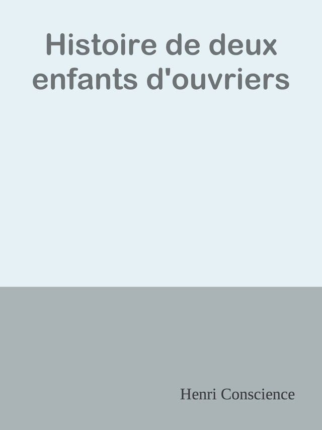  Histoire de deux enfants d'ouvriers(Kobo/電子書)