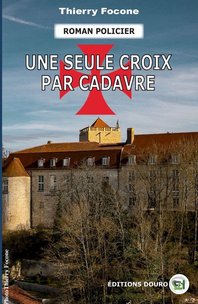  Une seule croix par cadavre(Kobo/電子書)