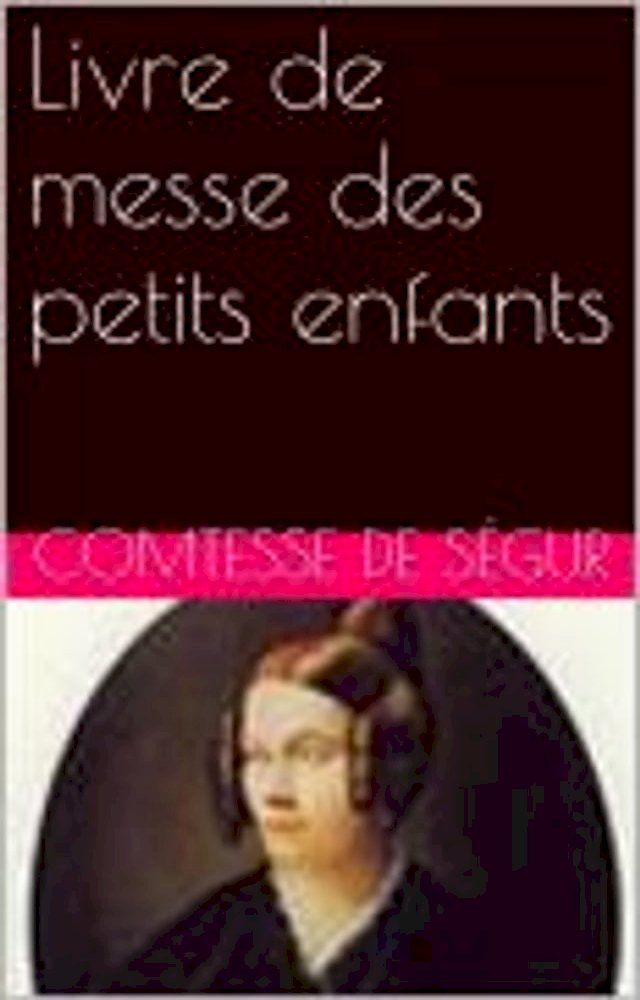  Livre de messe des petits enfants(Kobo/電子書)