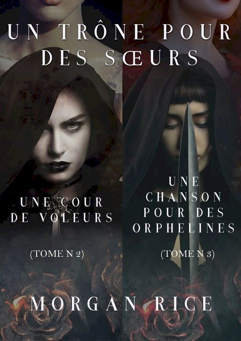 Un Trône pour des Sœurs (Tomes 2 et 3)(Kobo/電子書)