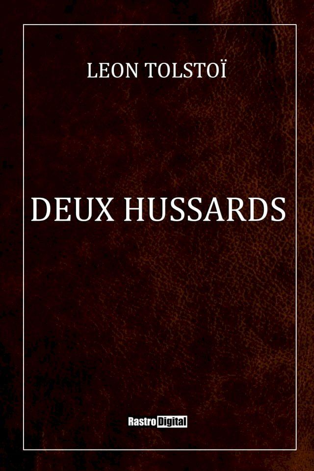  Deux hussards(Kobo/電子書)