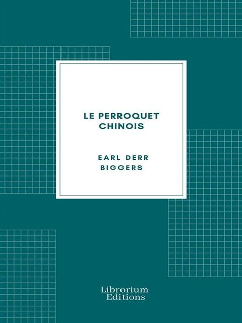 Le Perroquet chinois(Kobo/電子書)