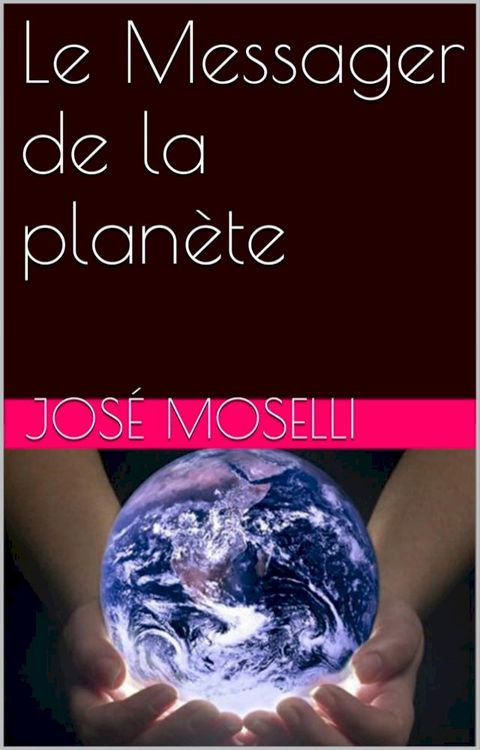 Le Messager de la plan&egrave;te(Kobo/電子書)