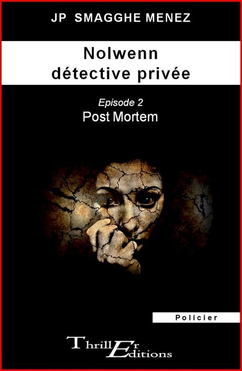 Nolwenn d&eacute;tective priv&eacute;e - 2 - Post Mortem(Kobo/電子書)