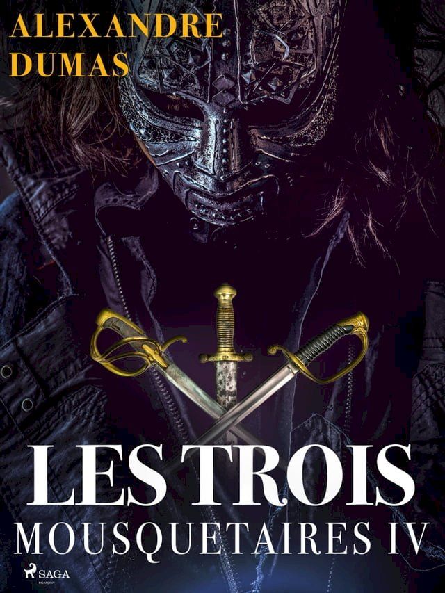  Les Trois Mousquetaires IV(Kobo/電子書)