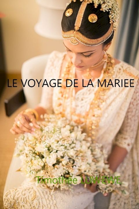 LE VOYAGE DE LA MARI&Eacute;E(Kobo/電子書)