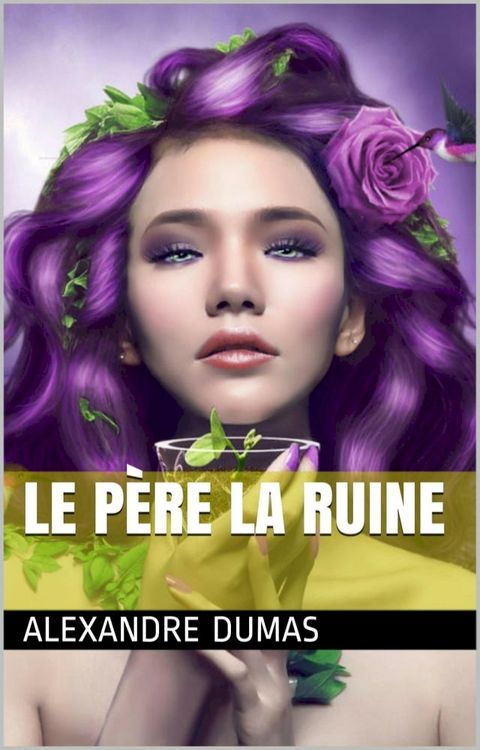 LE P&Egrave;RE LA RUINE(Kobo/電子書)