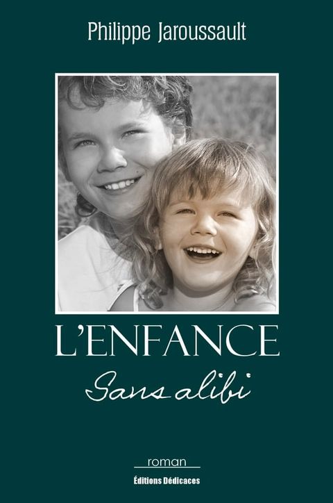 L'enfance sans alibi(Kobo/電子書)