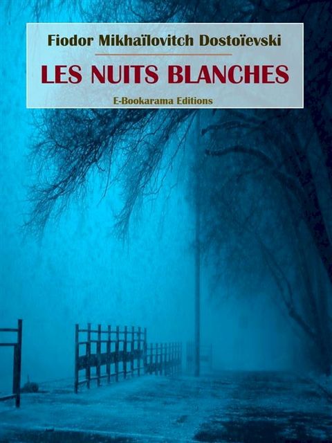 Les nuits blanches(Kobo/電子書)