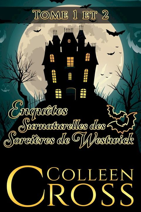 Enqu&ecirc;tes Surnaturelles des Sorci&egrave;res de Westwick(Kobo/電子書)