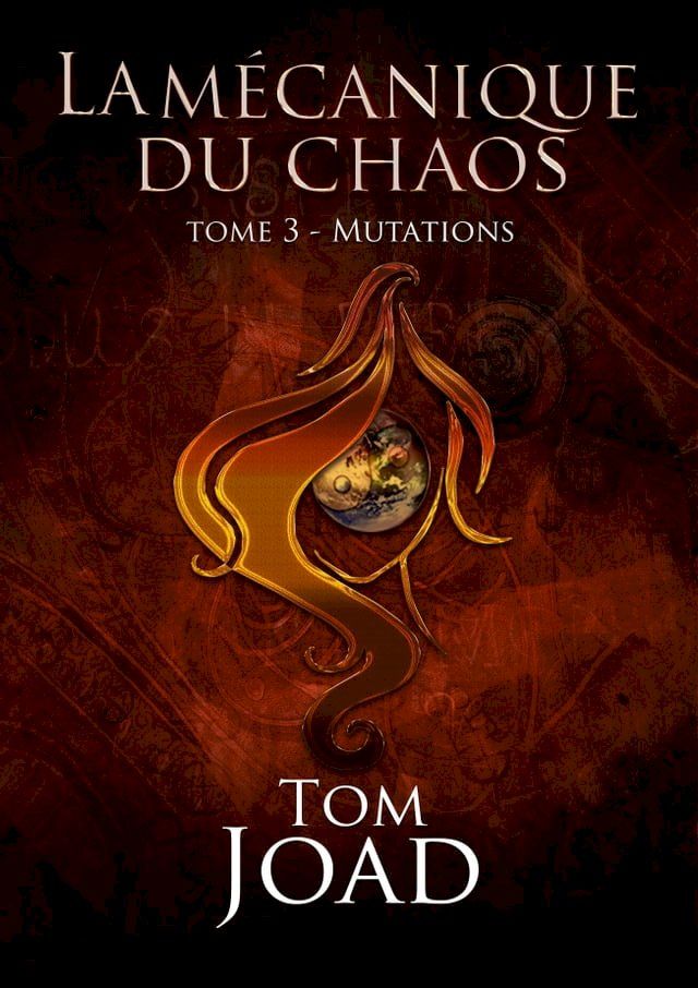  La m&eacute;canique du chaos 3 (Livre sans IA)(Kobo/電子書)