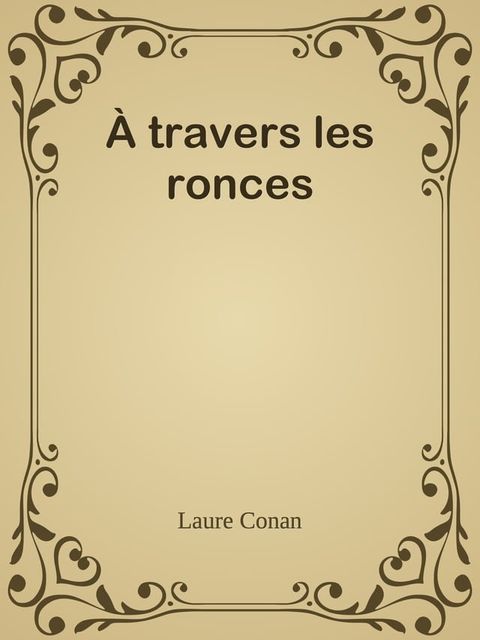 &Agrave; travers les ronces(Kobo/電子書)