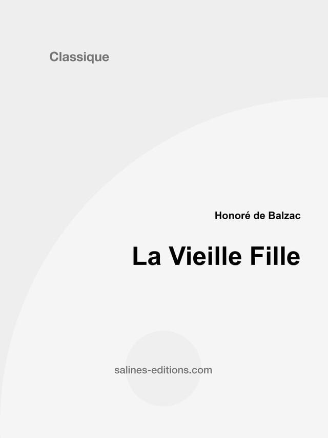  La Vieille Fille(Kobo/電子書)