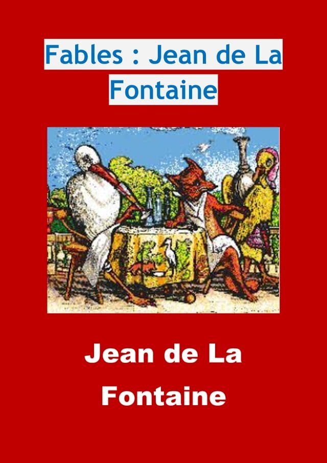  Les Fables de Jean de la Fontaine(Kobo/電子書)