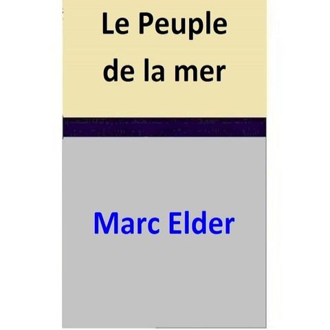 Le Peuple de la mer(Kobo/電子書)