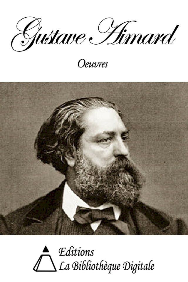  Oeuvres de Gustave Aimard(Kobo/電子書)