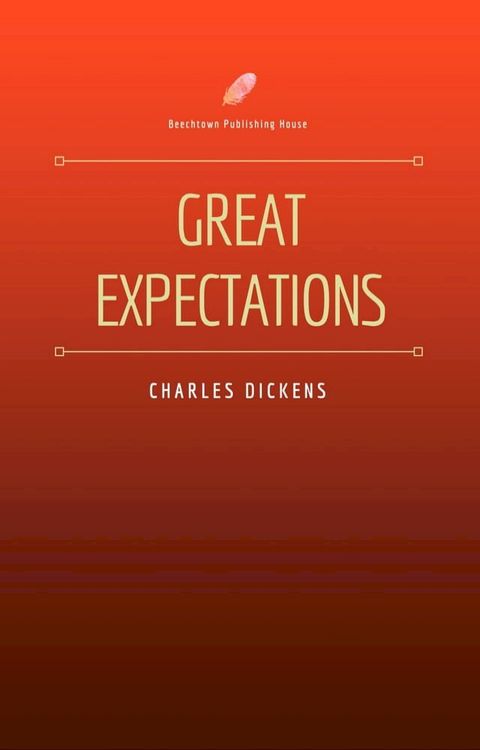 Great Expectations (Beechtown Publishing House)(Kobo/電子書)