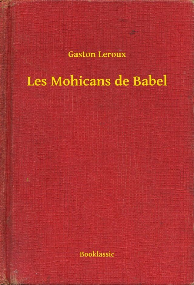  Les Mohicans de Babel(Kobo/電子書)