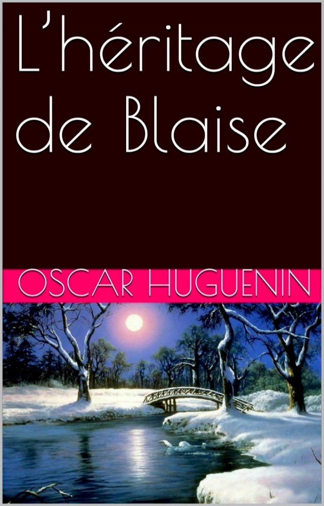  L’héritage de Blaise(Kobo/電子書)