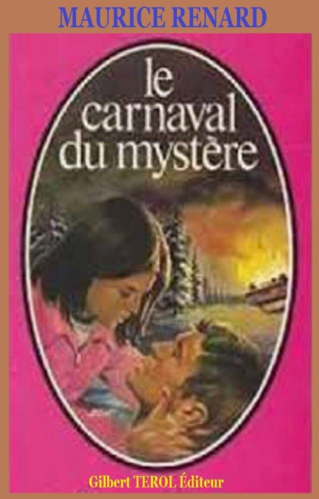  Le Carnaval du myst&egrave;re(Kobo/電子書)