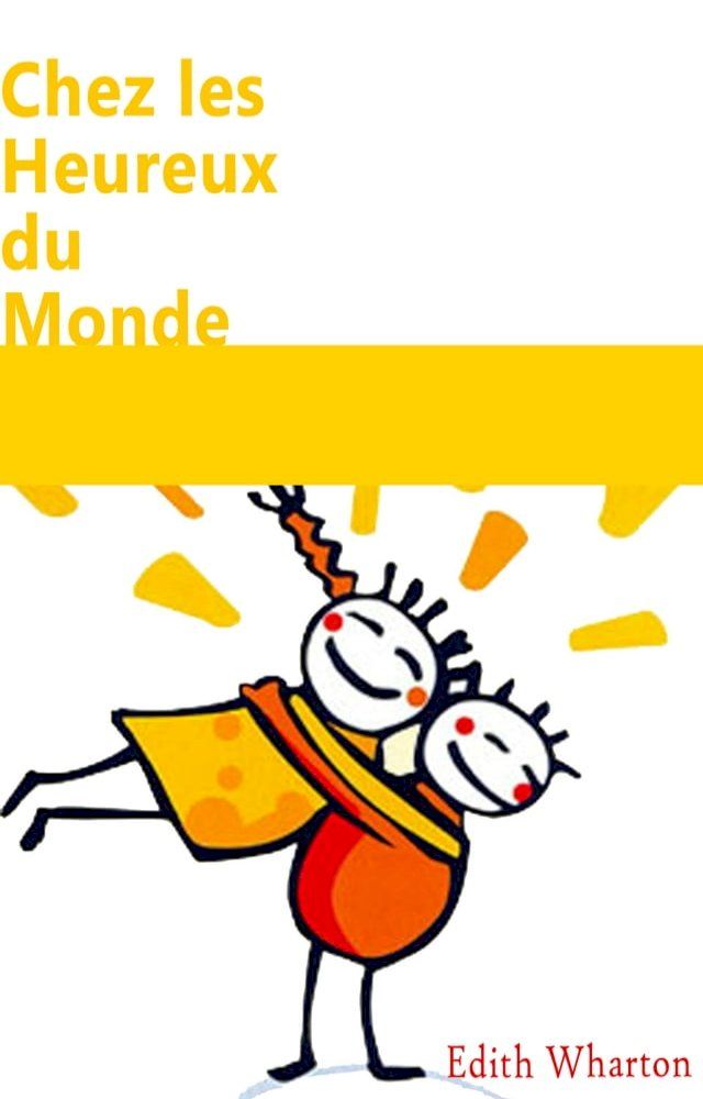  Chez les Heureux du Monde(Kobo/電子書)