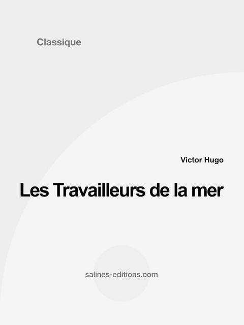 Les Travailleurs de la mer(Kobo/電子書)