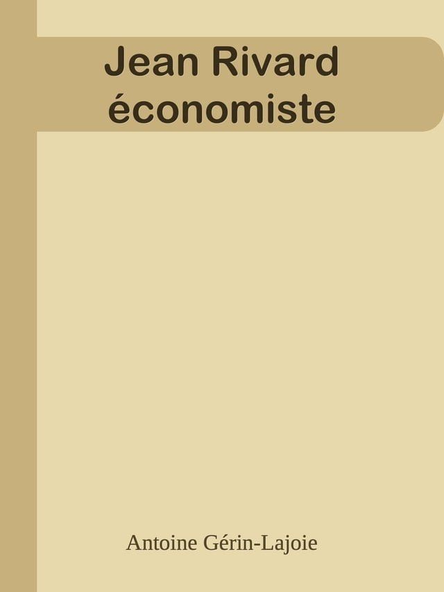  Jean Rivard &eacute;conomiste(Kobo/電子書)