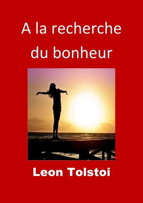 A la recherche du bonheur(Kobo/電子書)