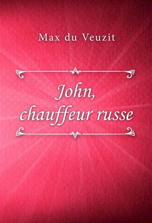  John, chauffeur russe(Kobo/電子書)