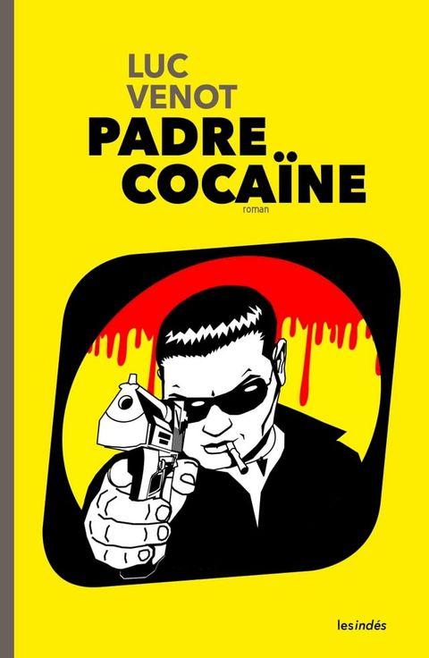 Padre Coca&iuml;ne(Kobo/電子書)