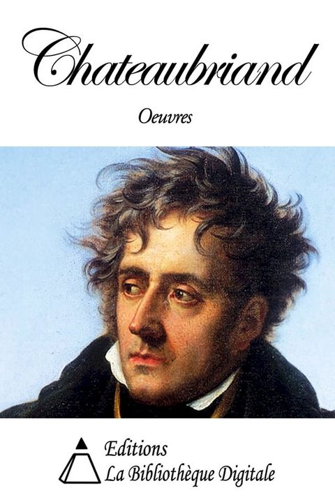 Oeuvres de Chateaubriand(Kobo/電子書)