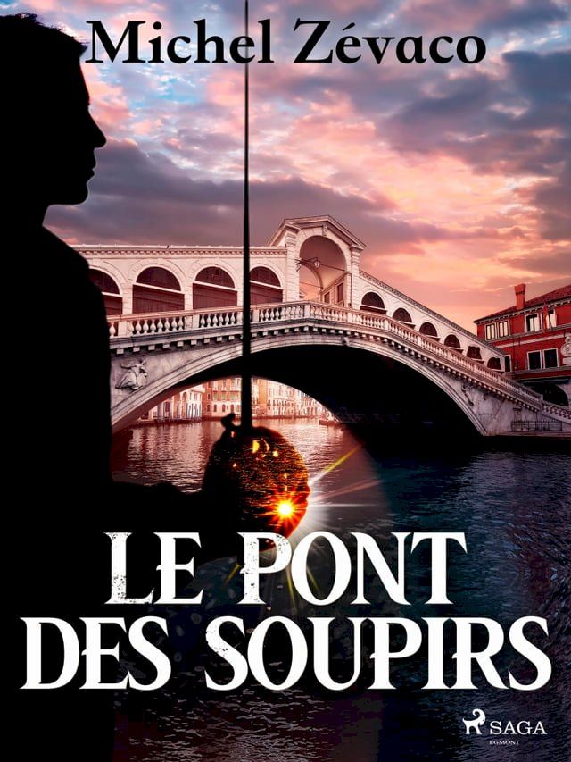  Le Pont des Soupirs(Kobo/電子書)