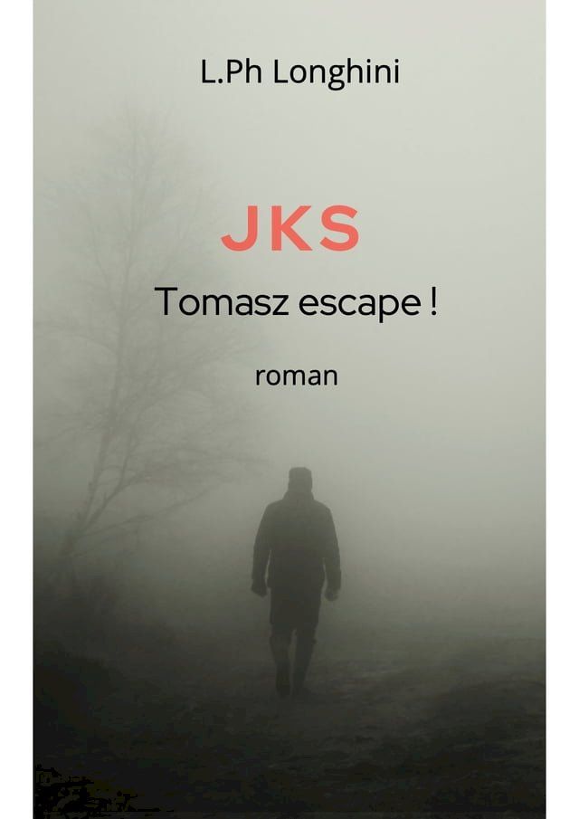  JKS, Tomasz escape !(Kobo/電子書)