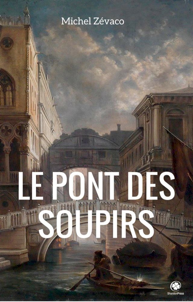  Le Pont des soupirs(Kobo/電子書)