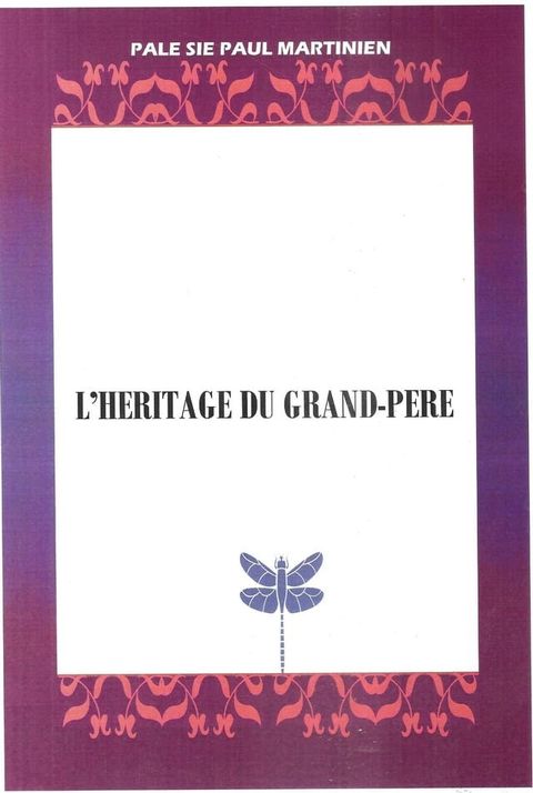 L’HERITAGE DU GRAND- PERE(Kobo/電子書)