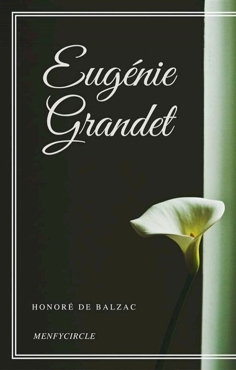 Eug&eacute;nie Grandet(Kobo/電子書)