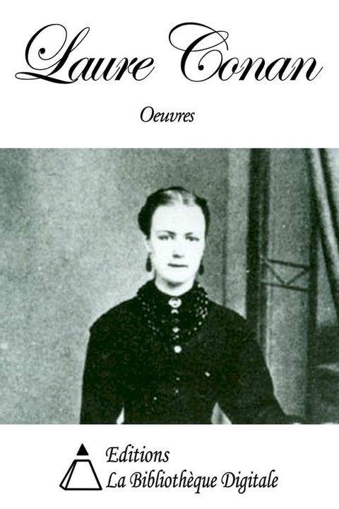 Oeuvres de Laure Conan(Kobo/電子書)