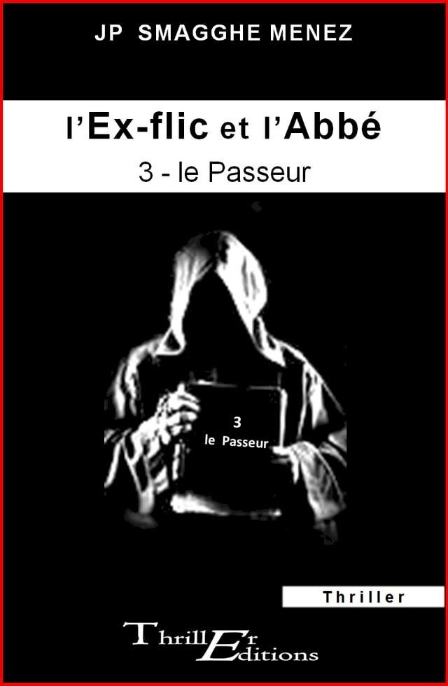  L'ex-flic et l'abb&eacute; - 3 - Le Passeur(Kobo/電子書)