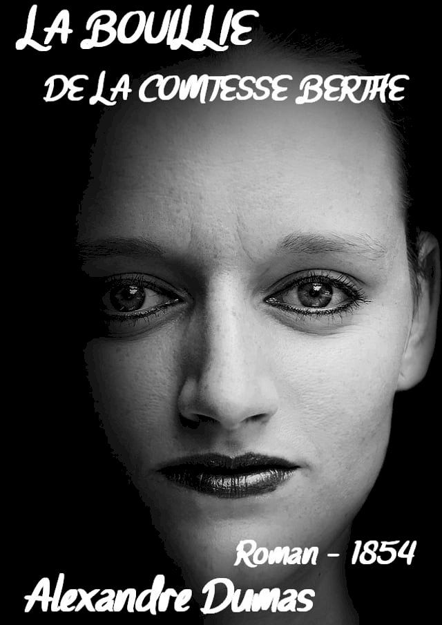  La Bouillie de La Comtesse Berthe(Kobo/電子書)