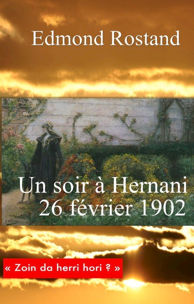  Un soir à Hernani : 26 février 1902(Kobo/電子書)