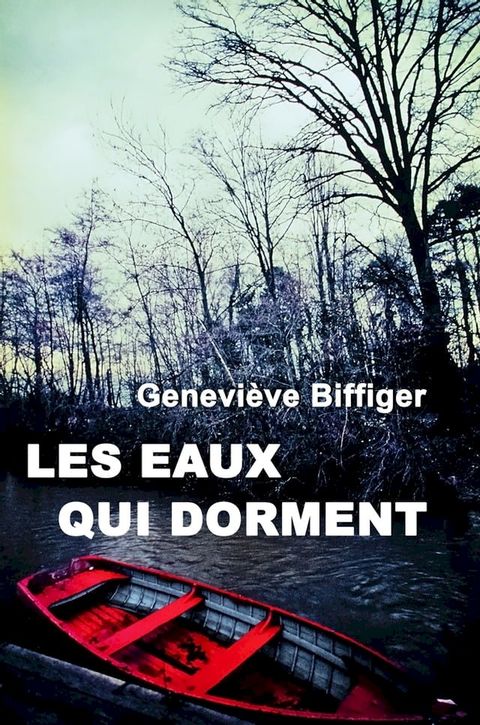 Les eaux qui dorment(Kobo/電子書)