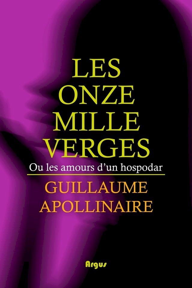  Les Onze mille verges ou les Amours d'un hospodar(Kobo/電子書)