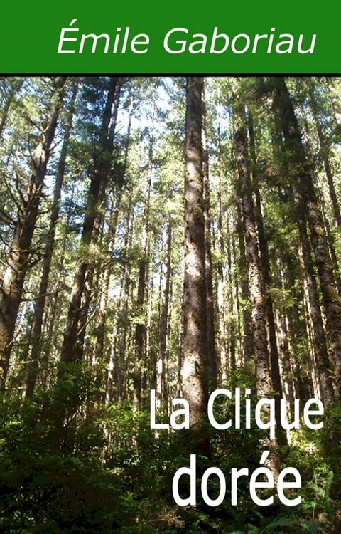 La Clique dorée(Kobo/電子書)