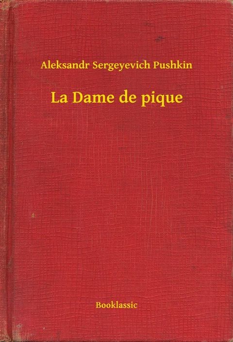 La Dame de pique(Kobo/電子書)