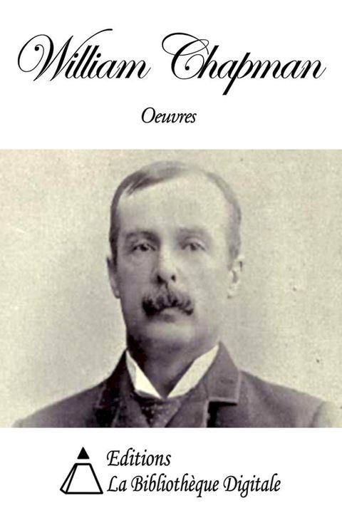 Oeuvres de William Chapman(Kobo/電子書)